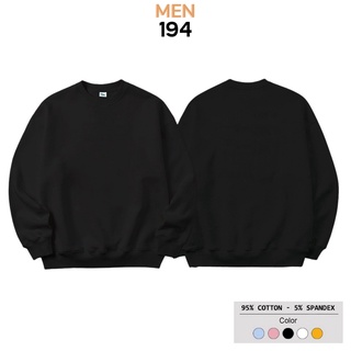 Áo sweater MEN 194 vải nỉ thu đông co dãn, dày dặn mềm mịn form rộng phong cách Unisex - SW Trơn