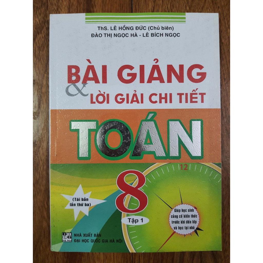 Sách - Bài giảng và lời giải chi tiết Toán 8 tập 1