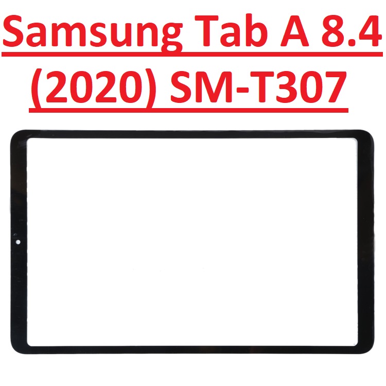 ✅ Mặt Kính Màn Hình Samsung Tab A 8.4 (2020) SM-T307 Dành Để Thay Thế Màn Hình, Ép Kính Linh Kiện Thay Thế