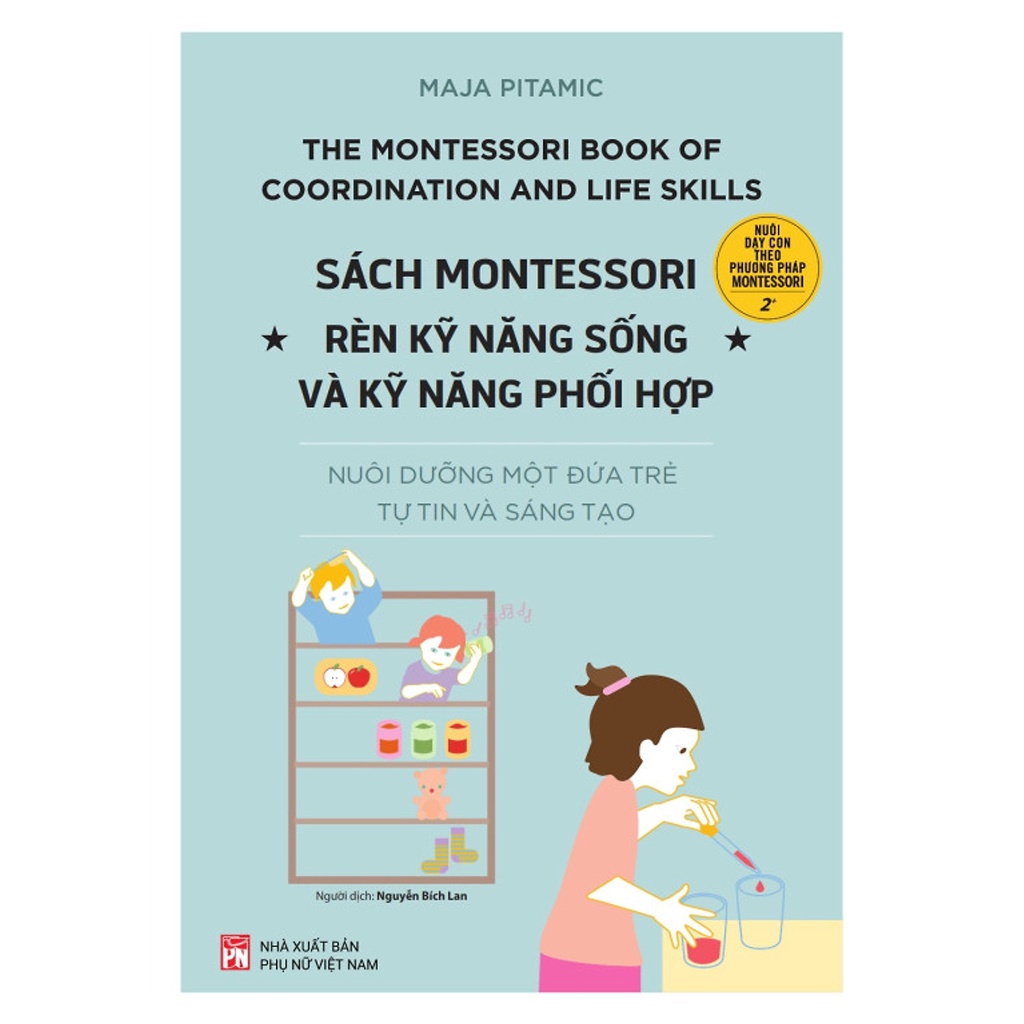 Sách Montessori – Rèn Kỹ Năng Sống và Kỹ Năng Phối Hợp