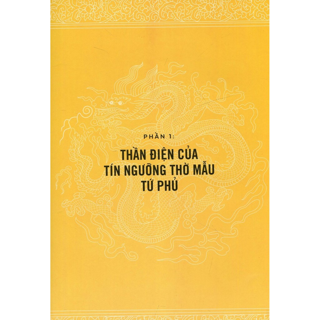 Sách - Tín Ngưỡng Thờ Mẫu Tứ Phủ - Chốn Thiêng Nơi Cõi Thực | WebRaoVat - webraovat.net.vn