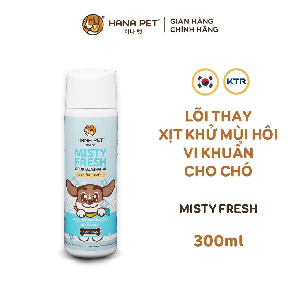 Lõi xịt khử mùi thay thế Misty Fresh cho chó 300ml - Hana Pet Việt Nam