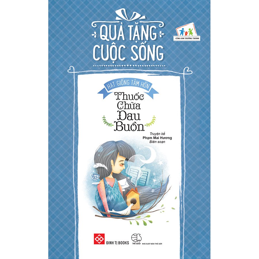 Sách - Quà tặng cuộc sống - Thuốc chữa đau buồn