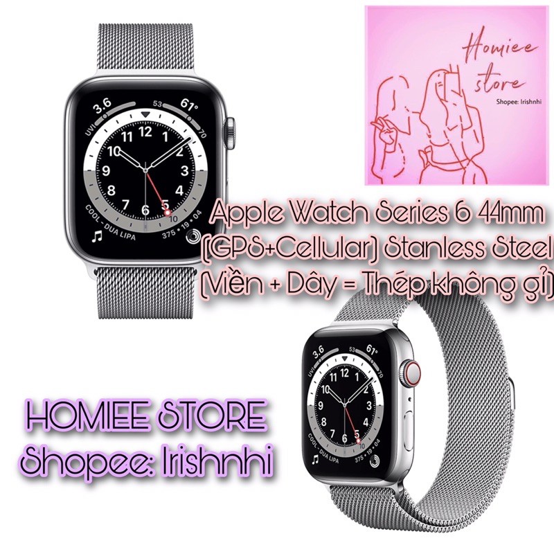 [BUÔN SỈ] ĐỒNG HỒ APPLE WATCH SERIES 6 VIỀN + DÂY THÉP KHÔNG GỈ (44mm) - (GPS + CELLULAR) - (STAINLESS STEEL)