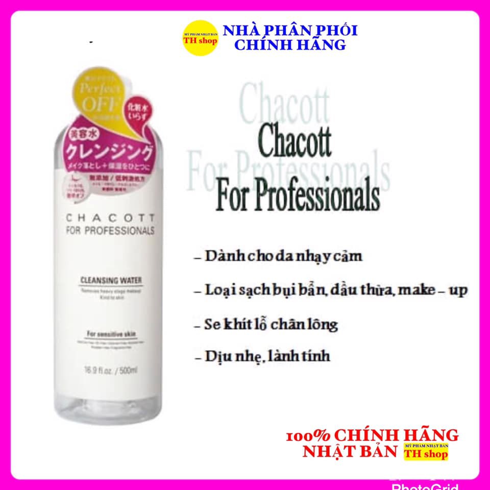 Nước Tẩy Trang Chacott Nhật Bản For Professional Cleansing Water 500ml Loại Sạch Mọi Bụi Bẩn