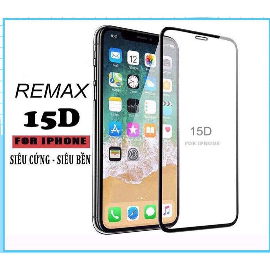 Kính cường lực iphone 15D full mà REMAX- Miếng dán màn hình 9H iphone 6/6plus/7/7plus 8/X/Xs/Xsmax/11/12/pro/promax[15d]