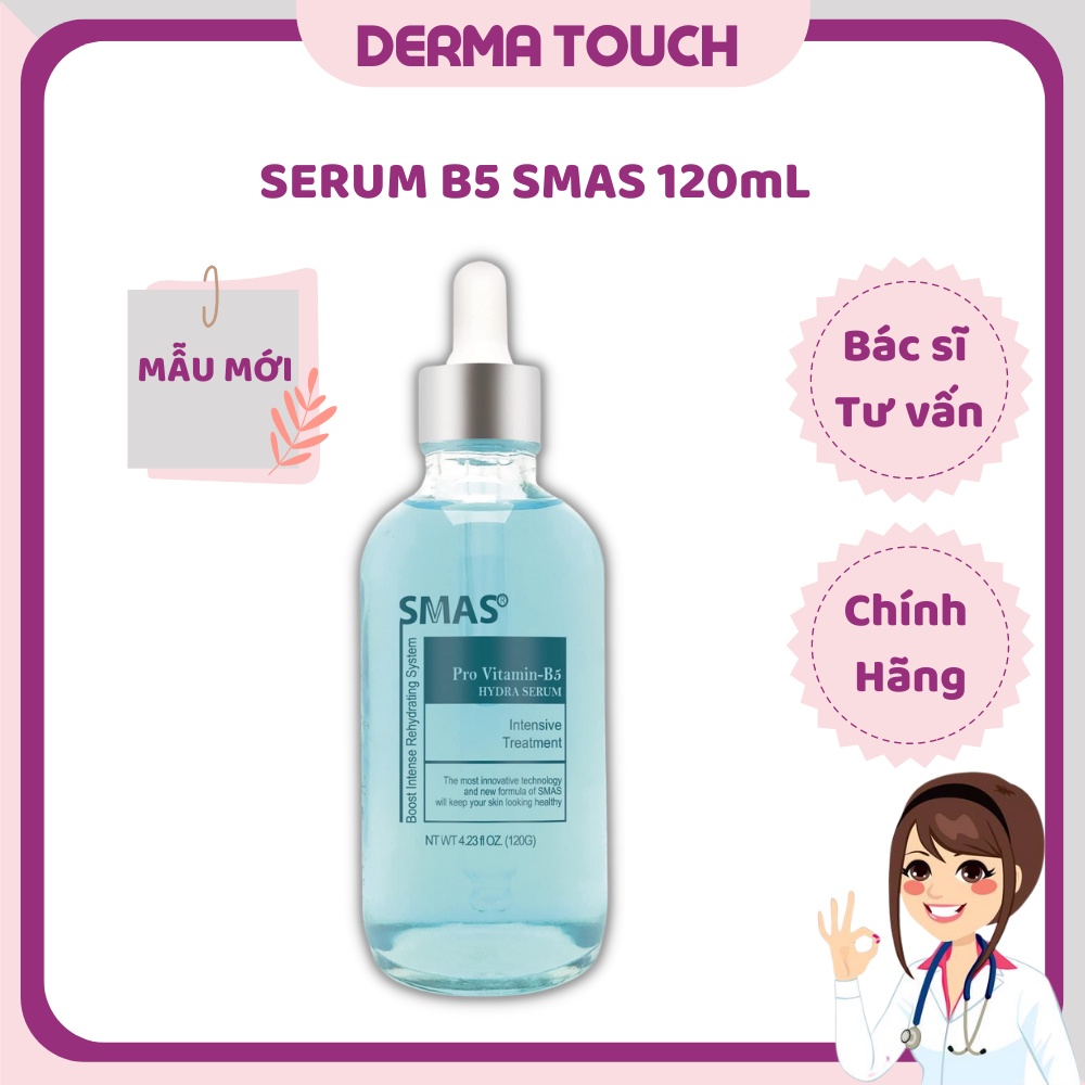 Serum B5 SMAS phục hồi da, giảm đỏ, săn chắc da, tăng sinh collage 120mL - Dược mỹ phẩm Derma Touch