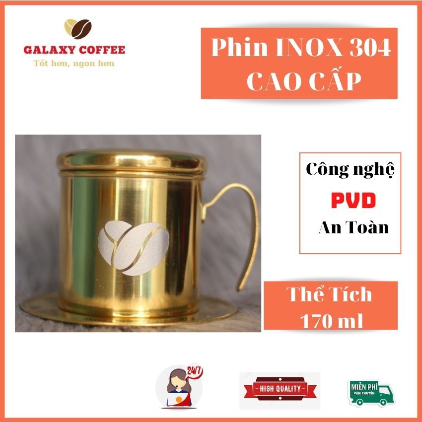 Phin Pha Cà Phê Inox 304 GOLD Sang Chảnh Công Nghệ PVD 25g Phin Pha Cafe Inox Galaxy Coffee