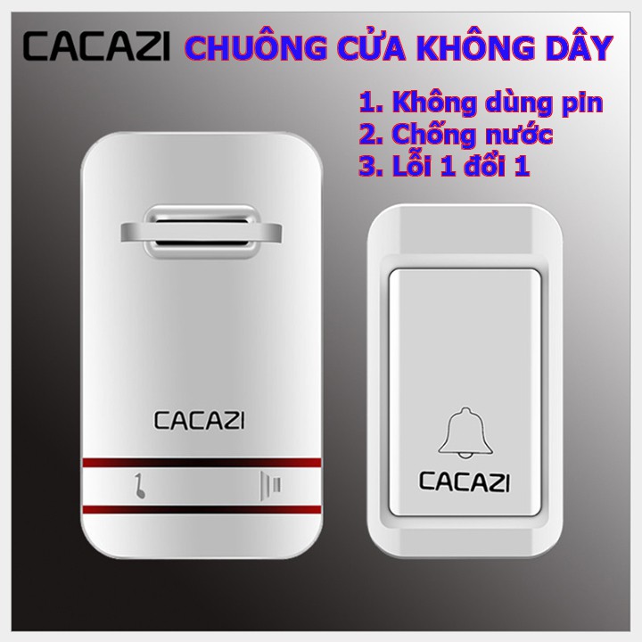 Bộ chuông cửa không dây Cacazi – không dung PIN- Sang trọng - Cực tốt - Bảo hành 1 tháng