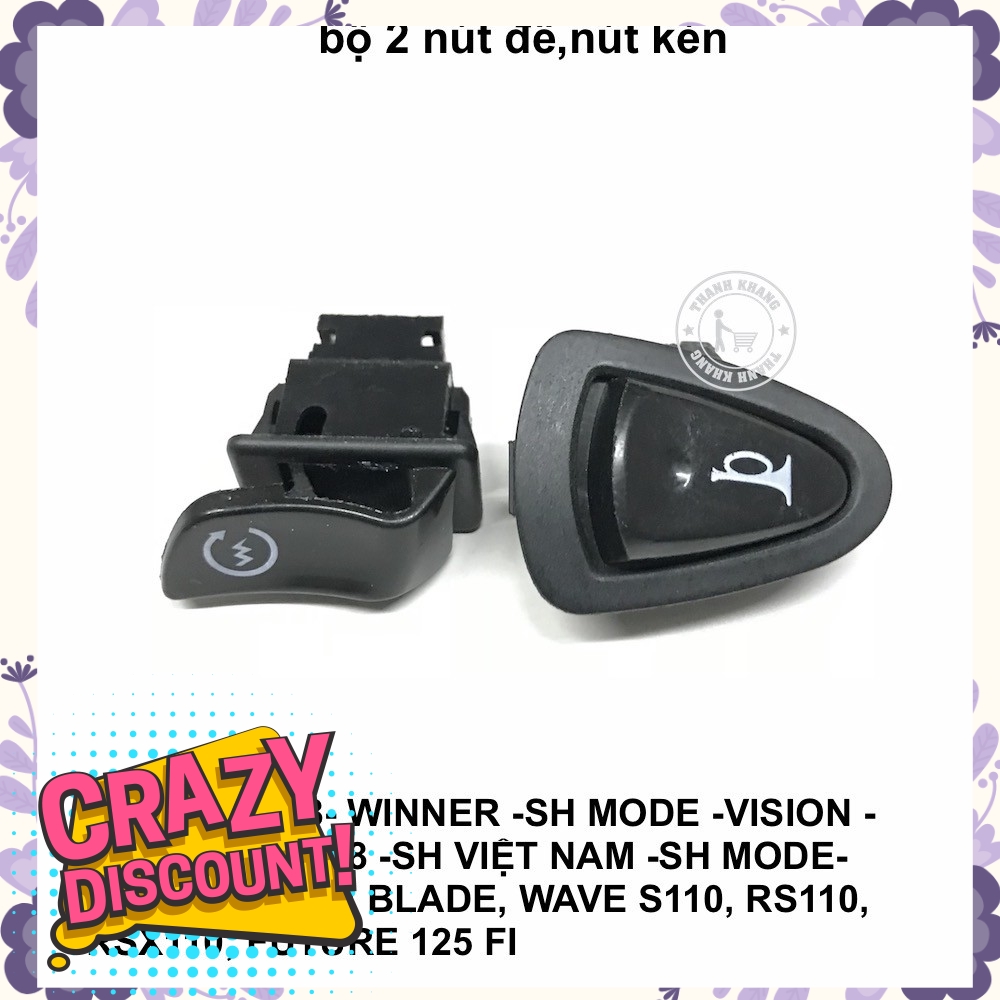 Bộ 2 nút đề, nút kèn theo xe AIRBLADE 2011-2018,WINNER,SH MODE,VISION,LEAD.v.v.thanh khang 006001361 006001360