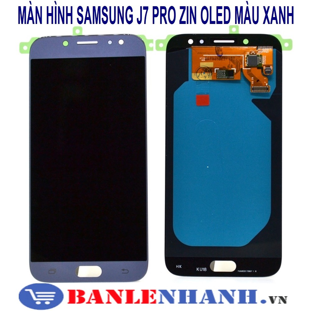 MÀN HÌNH SAMSUNG J7 PRO ZIN OLED MÀU XANH