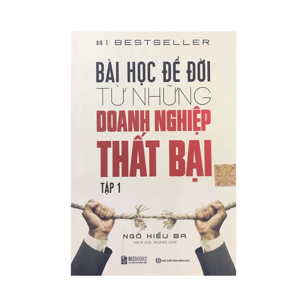 Sách - Bài học để đời từ những doanh nghiệp thất bại tập 1 ( BizBooks)