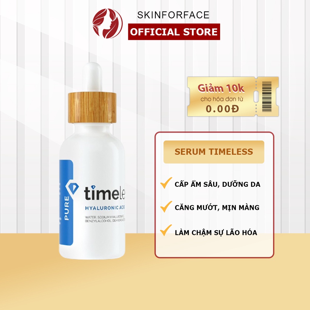 Serum Timeless Hyaluronic Acid Cấp Nước, Dưỡng Ẩm Da 30ml Hyaluronic Acid Serum 100% Pure - SK19