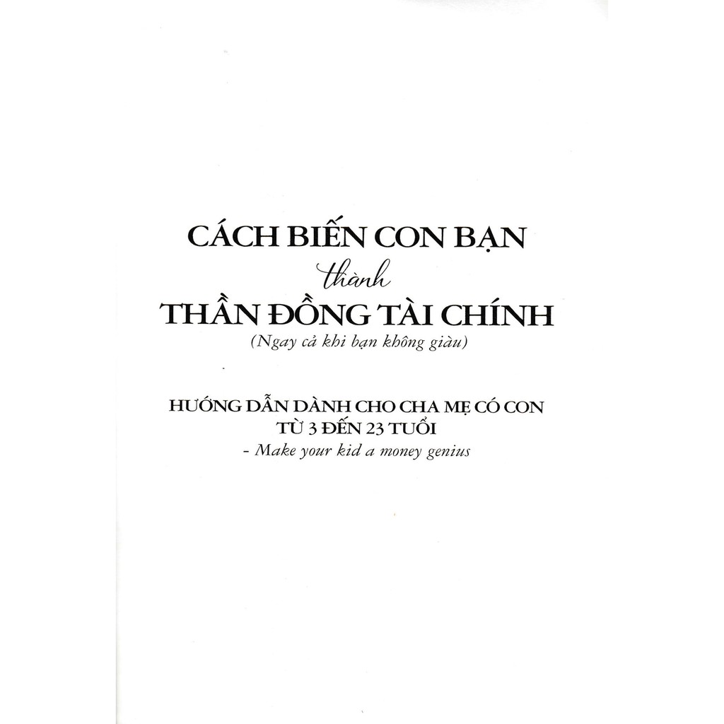 Sách - Cách biến con bạn thành thần đồng tài chính (Ngay cả khi bạn không giàu)