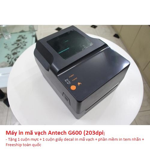 Máy in mã vạch Antech G600 - 203dpi tặng 1 cuộn mực + 1 cuộn giấy in mã vạch