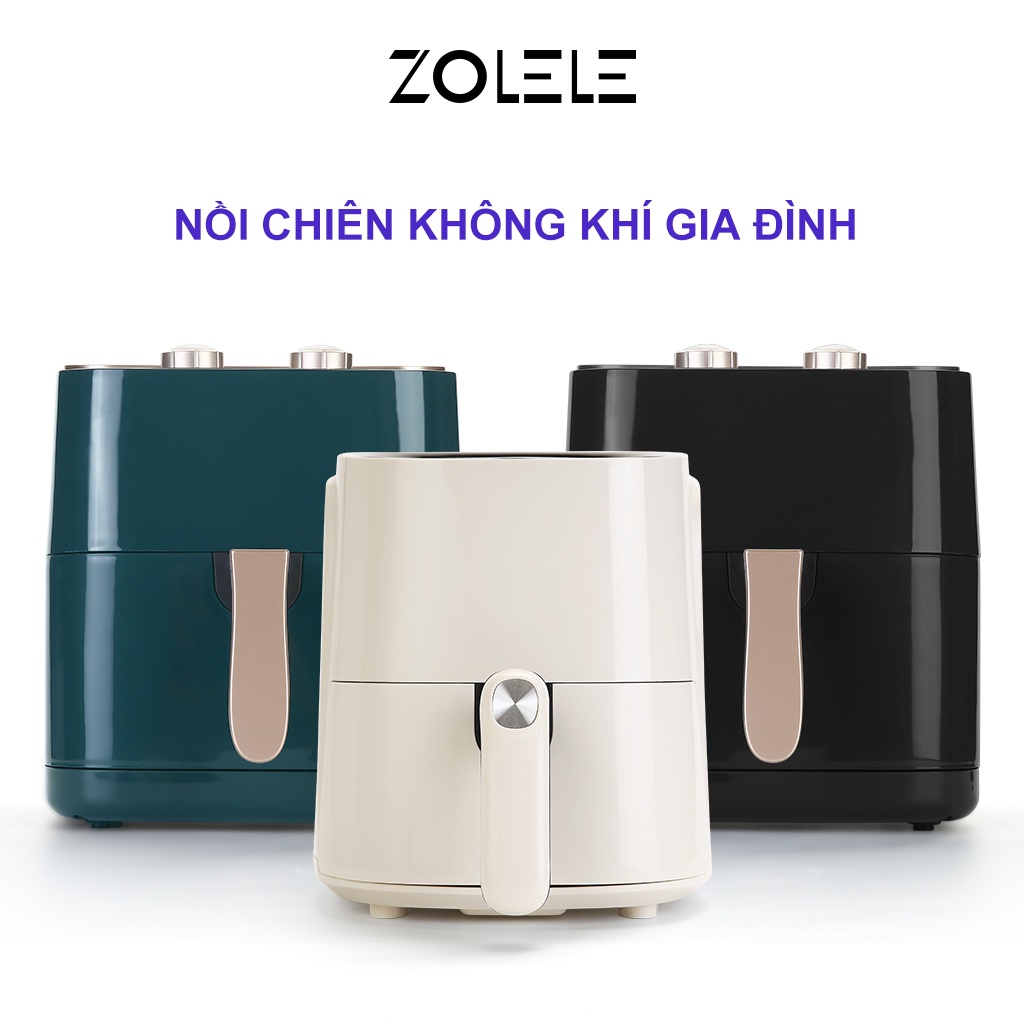 Nồi chiên không dầu ZOLELE4.5L / 6.5L cao cấp bình dân chính hãng