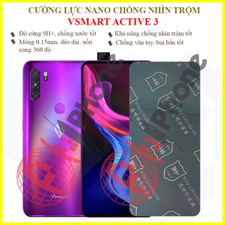 Dán chống nhìn trộm Vsmart Active 3 - Dán cường lực dẻo nano 9H+