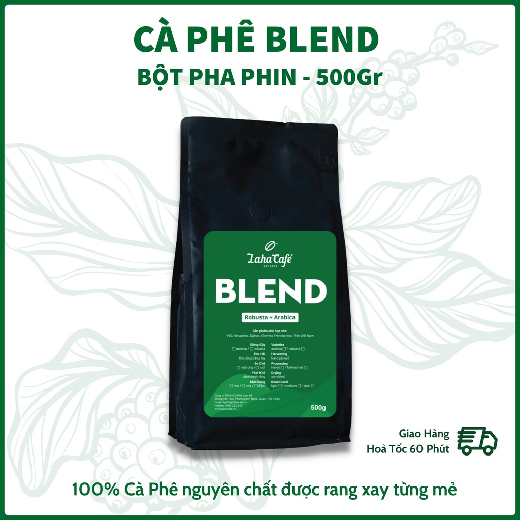 Cà phê Blend Coffee gói 500g, kết hợp Arabica và Robusta nguyên chất, rang mộc, pha phin từ Laha Cafe