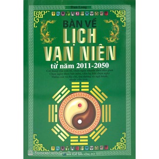 Bàn Về Lịch Vạn Niên Từ Năm 2011-2050