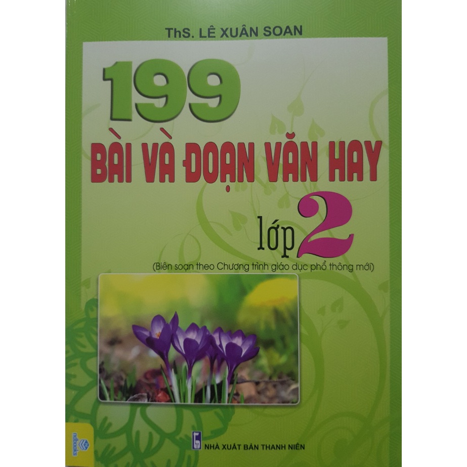 Sách - 199 Bài và đoạn văn hay lớp 2 (Biên soạn theo chương trình GDPT mới)