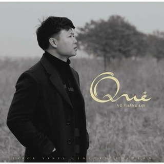 Đĩa than vinyl Quê - mới phát hành