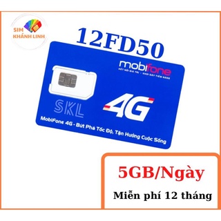 Sim 4G Mobifone 12FD50, 5G/ngày, TẶNG TÀI KHOẢN 200K – Hàng chính hãng