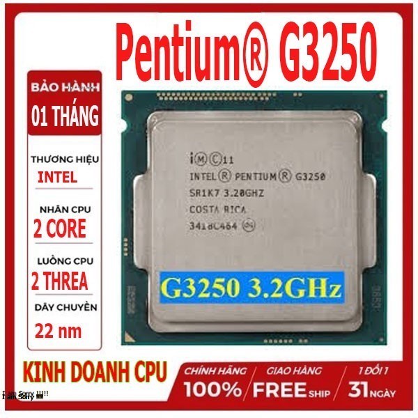 Chip CPU G3250 2ND, Xung nhịp lên đến 3.2GHz, Socket LGA 1150, 2 nhân 2 luồng