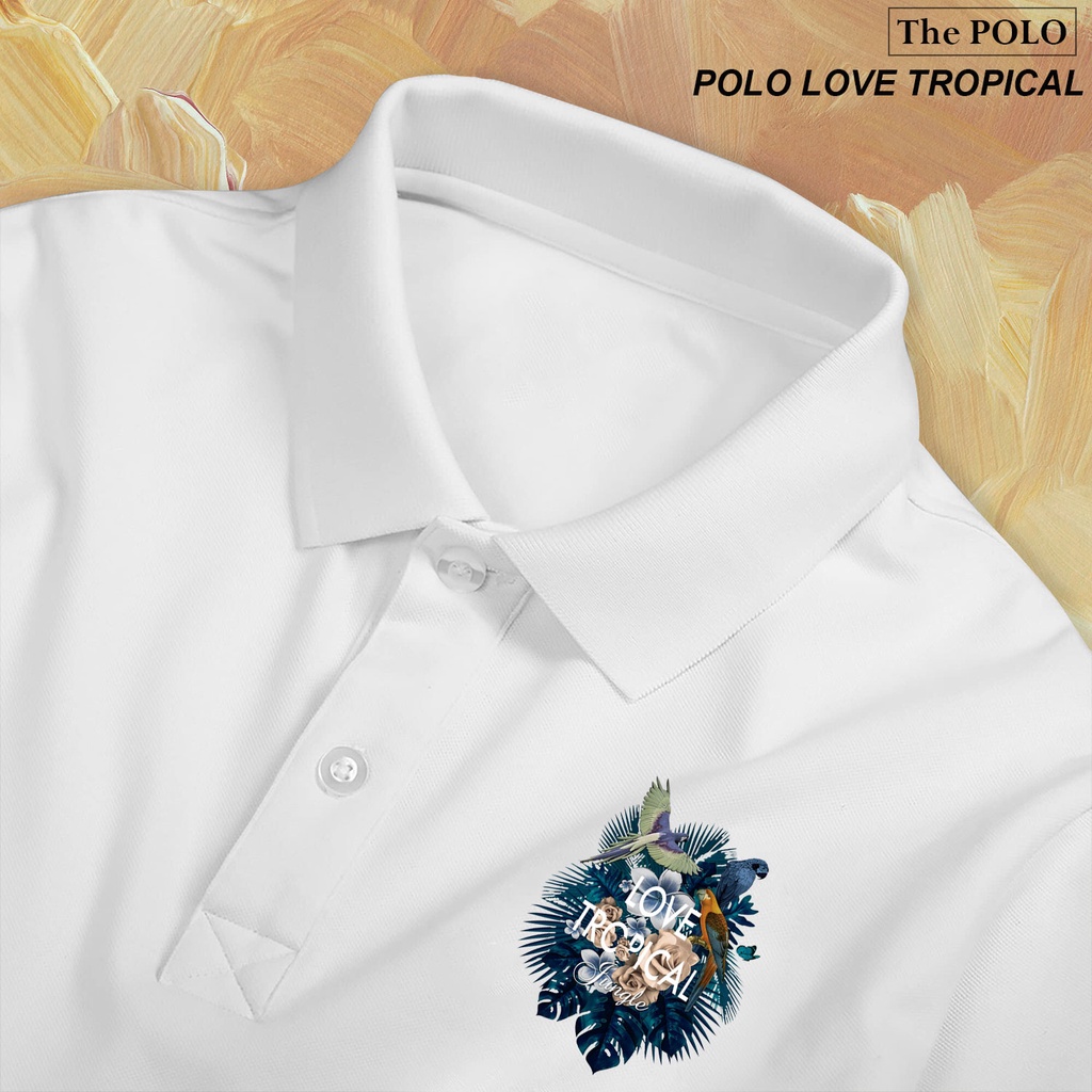Áo POLO LOVE TROPICAL cộc tay co giãn mát mịn cảm giác dễ chịu phong cách lịch lãm