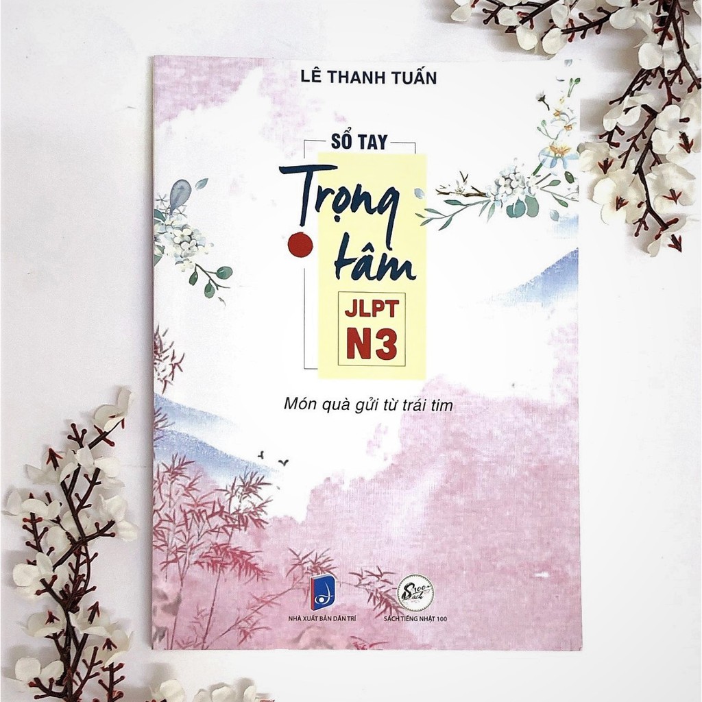 Sách - Sổ tay Trọng tâm JLPT N3 (Từ vựng - Ngữ pháp - Kanji)