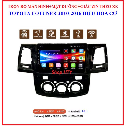 Bộ màn hình DVD Android+ mặt dưỡng xe Toyota Fortuner điều hòa cơ 2010-2016, màn đa chức năng tích hợp xem camera,GPS