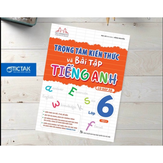 Sách - Trọng tâm kiến thức và bài tập tiếng anh lớp 6 tập 2 (Có đáp án) mt