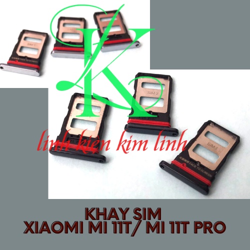 Khay sim XM Mi 11T , Mi 11T Pro ( mi 11t , mi 11t pro )