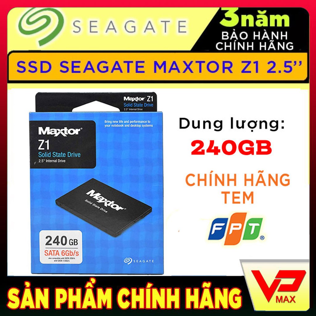 Ổ cứng SSD Seagate Maxtor Z1 240Gb bảo hành 3 năm FPT - VPMAX