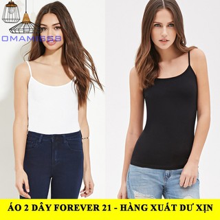 ÁO 2 DÂY FOREVER 21 HÀNG XUẤT DƯ XỊN – 2 MÀU TRẮNG VÀ ĐEN ĐỦ SIZE XS, S, M, L, XL OMAMI668