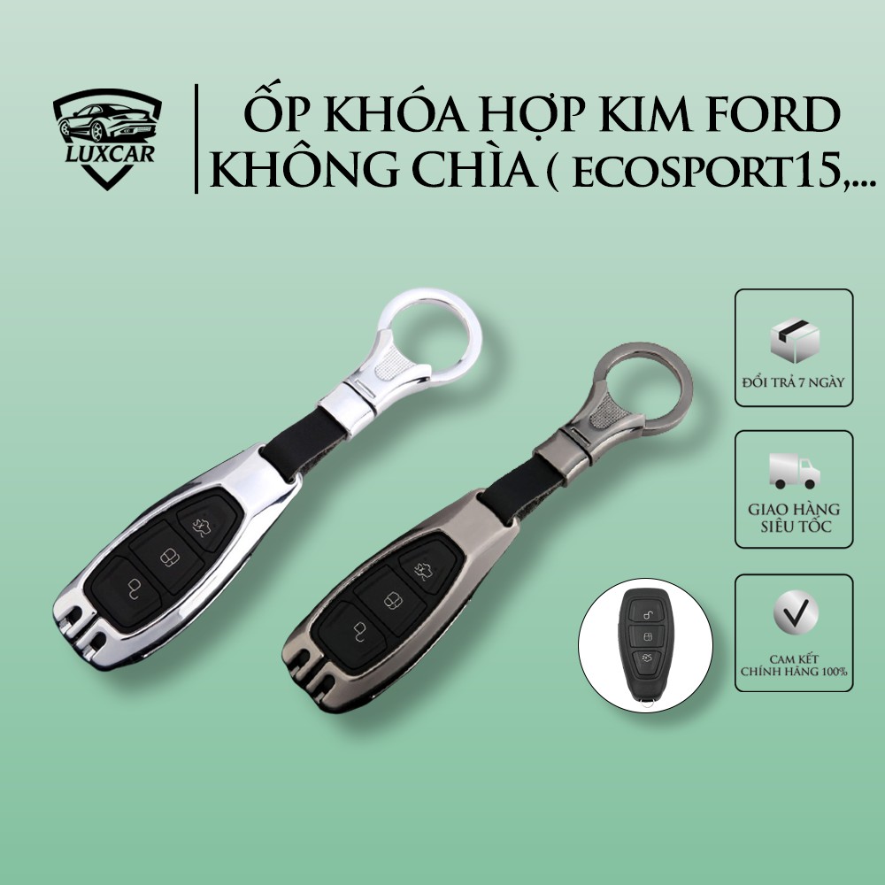 Ốp Khóa Hợp Kim FORD Cao Cấp LUXCAR Cho Xe FORD Ko Chìa (ECOSPORT 15, FOCUS, FIESTA, XLT, XLS)