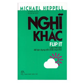Sách - Nghĩ Khác - Michael Heppell