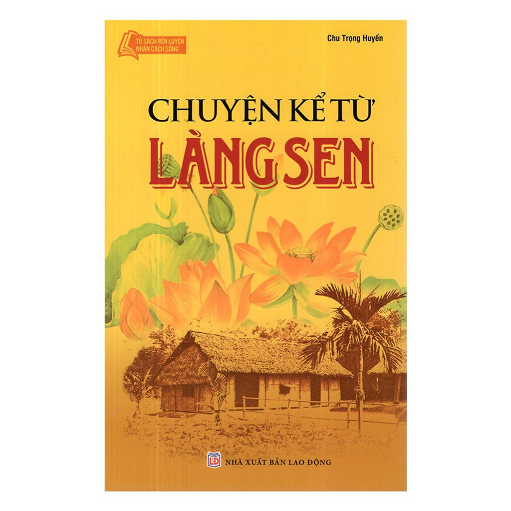 Sách - Chuyện Kể Từ Làng Sen
