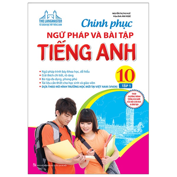 Sách - Chinh phục ngữ pháp và bài tập tiếng Anh lớp 10 tập 1 - Có đáp án