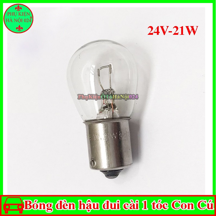 Bóng đèn hậu đui cài 1 tóc công suất 21W điện áp  12V/24V hãng Con Cú