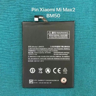 Pin Xiaomi Mi Max 2 Mimax2 (BM50) - 5300mAh xịn bảo hành 12 tháng
