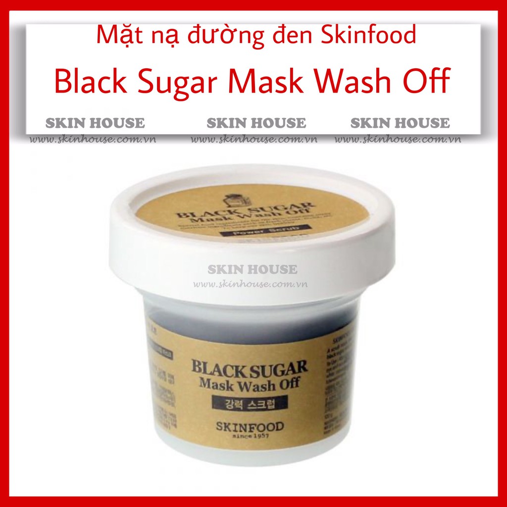 Sẵn - Mặt nạ đường đen Skinfood Black Sugar Mask Wash Off - Skinhouse 0986136861