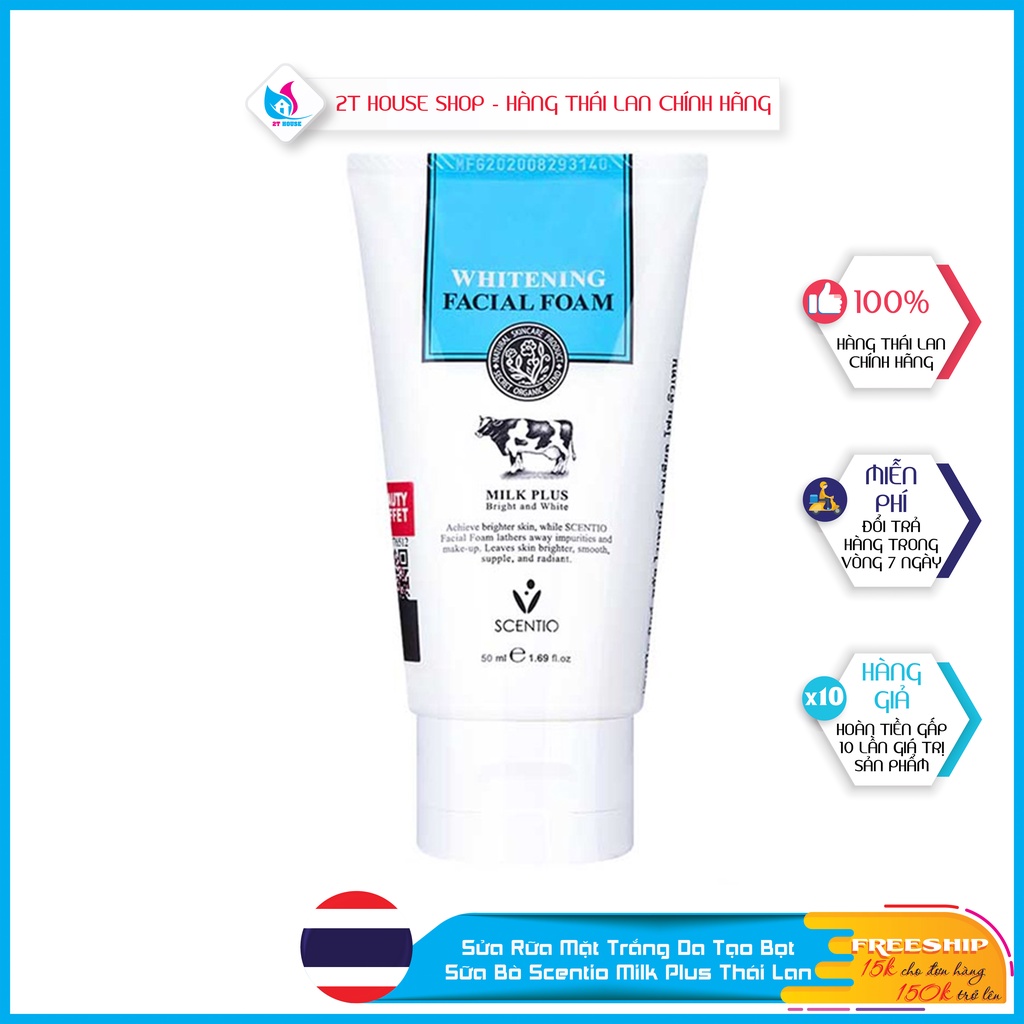 Sửa Rữa Mặt Trắng Da Tạo Bọt Sữa Bò Scentio Milk Plus Thái Lan 50ml, Sữa Dưỡng Trắng Da Mặt Chính Hãng, 2T House Shop