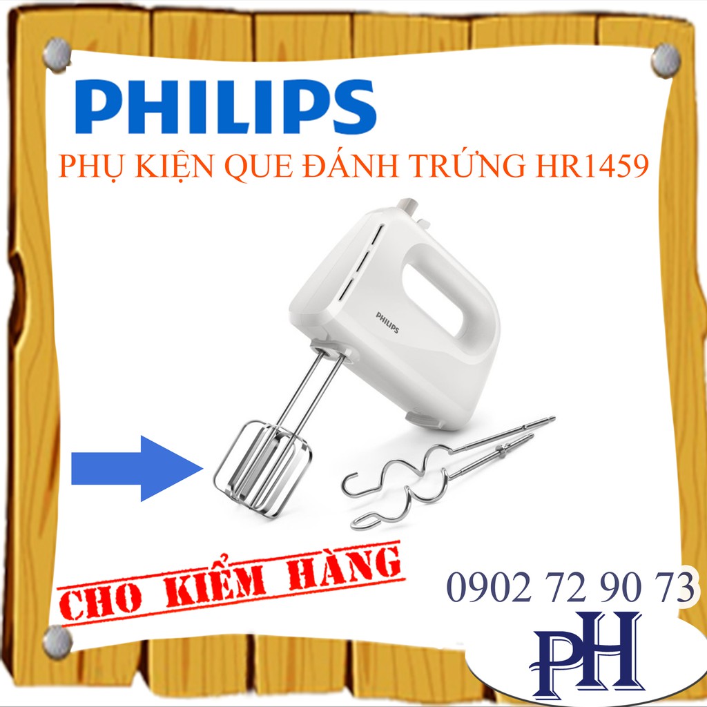 PHỤ KIỆN QUE ĐÁNH TRỨNG PHILIPS HR1459