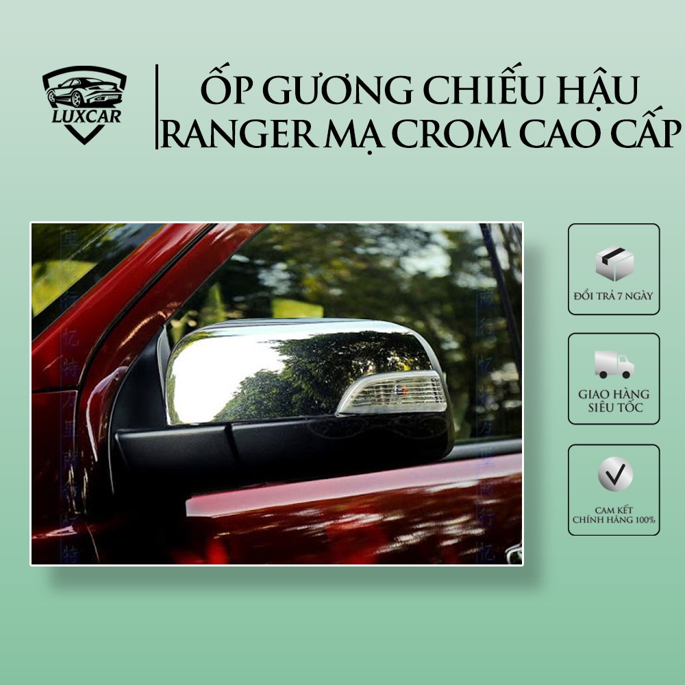 Ốp gương chiếu hậu xe FORD RANGER 16-19 | LUXCAR mạ Crom cao cấp