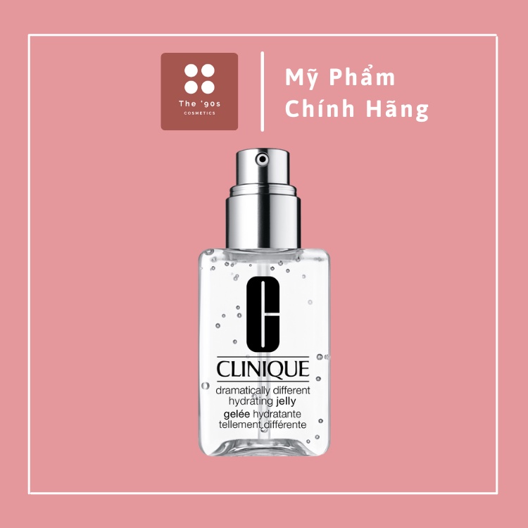 Gel dưỡng ẩm trong suốt Clinique Dramatically Different Hydrating Jelly - The '90s Cosmetics