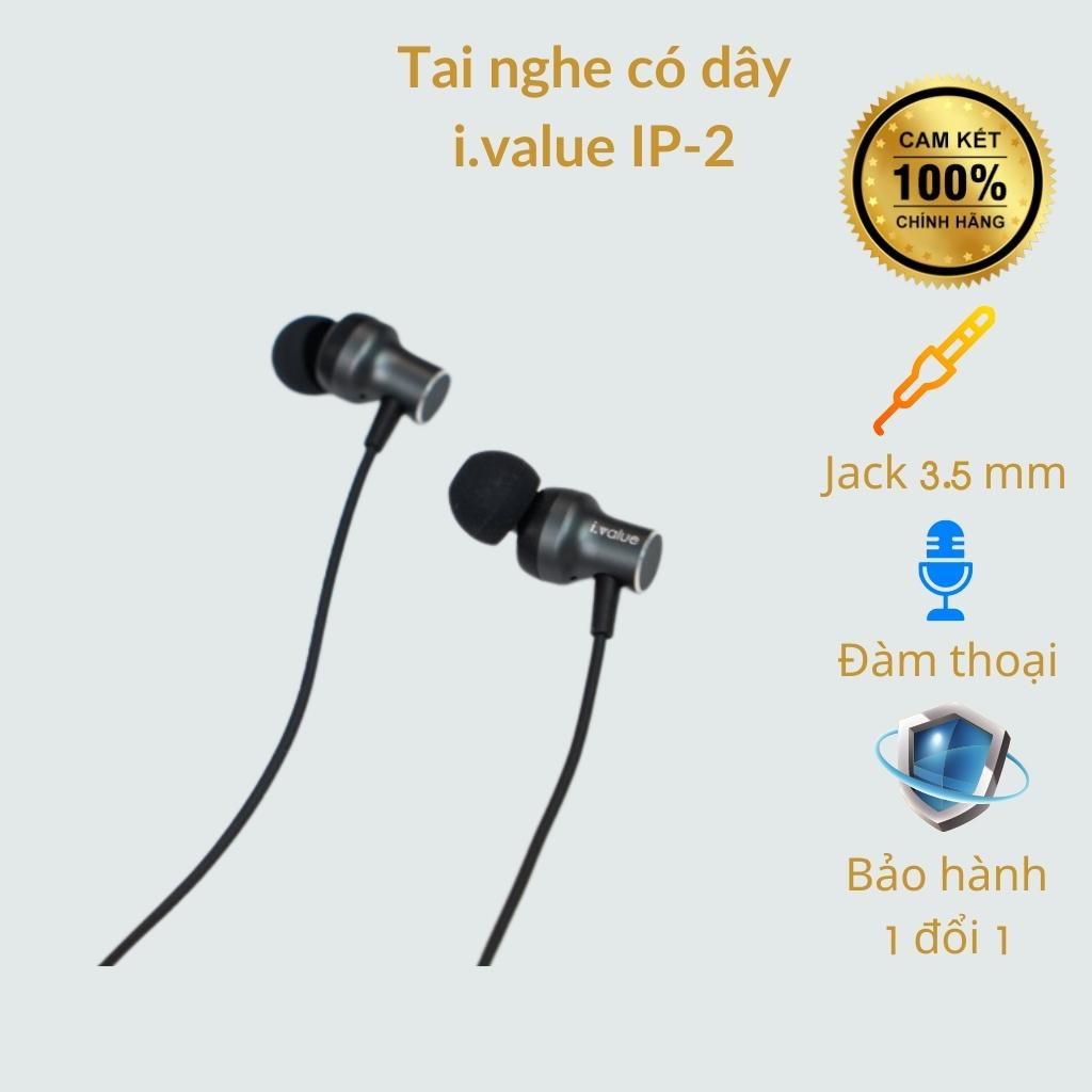 Tai nghe có dây nhét tai i.value IP-2, Tai nghe đàm thoại giá rẻ chất
