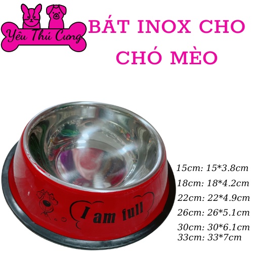 BÁT INOX ĐỰNG THỨC ĂN CHO THÚ CƯNG CHÓ MÈO ĐỦ SIZE Có in hình -YÊU THÚ CƯNG