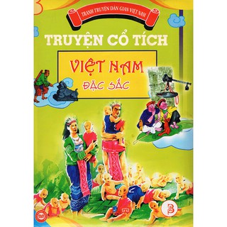 Sách - Truyện Cổ Tích Việt Nam Đặc Sắc - Tập 3 (Bản Màu)