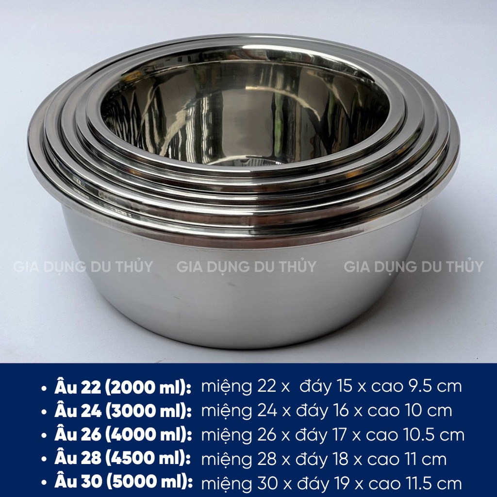 Âu inox trộn bột, đánh trứng thau trộn salad size 22, 24, 26, 28, 30 dày dặn thành cao sáng bóng bền đẹp đủ các kích cỡ