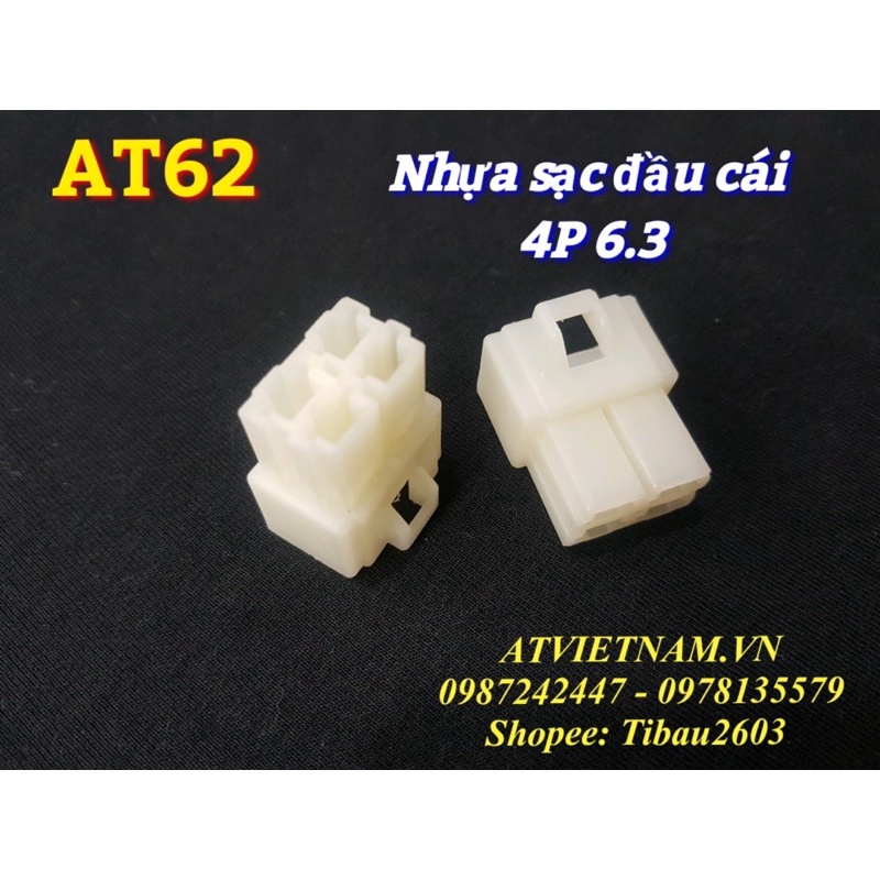 Nhựa sạc đầu cái 4 chân 4P 6.3 - AT62